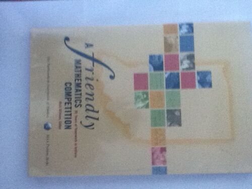 A Friendly Mathematics Competition