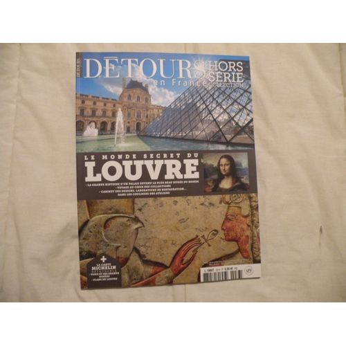 Brade Exemplaire "Détours En France - Hors Série - Le Monde Secret Du Louvre" --- 2016