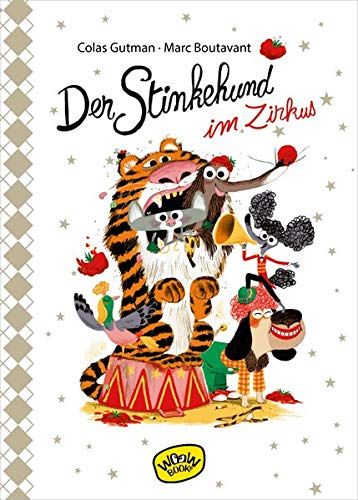 Der Stinkehund Im Zirkus (Bd. 7)