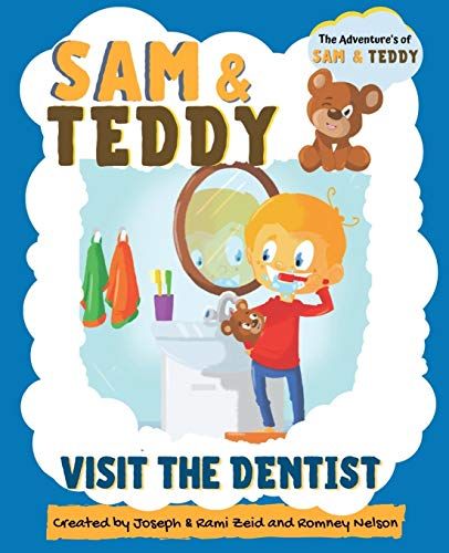 Sam And Teddy Visit The Dentist
