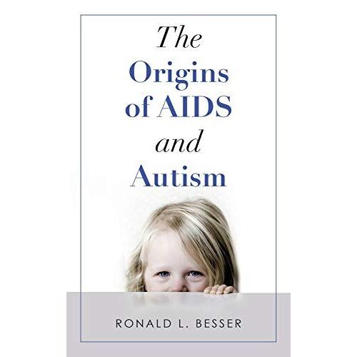 The Origins Of Aids And Autism
