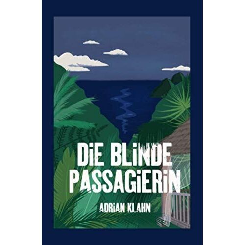 Die Blinde Passagierin