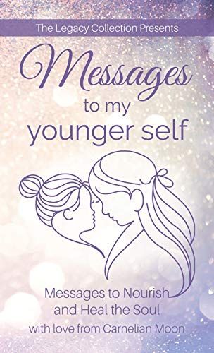 Messages To My Younger Self