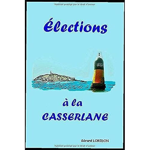 Élections À La Casserlane