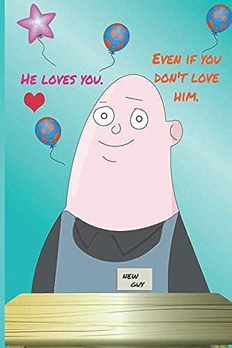 He Loves You. Even If You Don't Love Him: New Guy 2020 Notebook Journal With Prompt, To-Do List, Schedule, Goals For This Week And A Line-Doted Pages For Your Thoughts