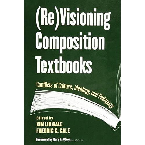 Re Visioning Composition Textbooks