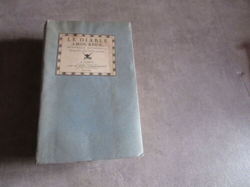 Le Diable Amoureux Nouvelles Espagnole Reimprimee Selon L Edition Originale Par Camille Bloch 1921 Exemplaire Numerote N° 432