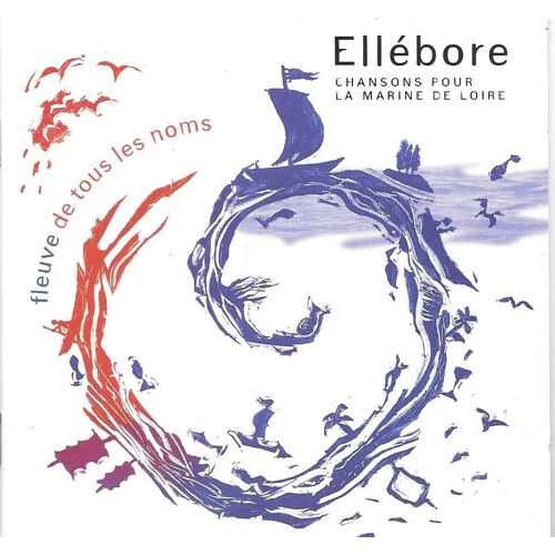Chansons Pour La Marine De Loire, Fleuve De Tous Les Noms