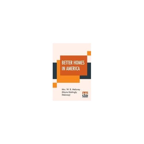 Better Homes In America
