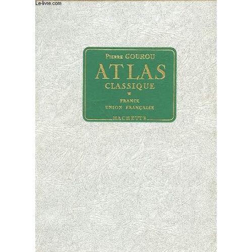 Atlas Classique - France Union Francaise