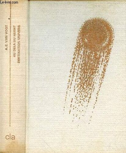 Au-Dela Du Neant - Destination Univers