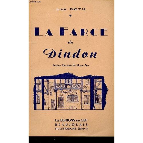 La Farce Du Dindon - Inspiree D'un Texte Du Moyen Age