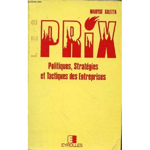 Prix Politiques, Strategies Et Tactiques Des Entreprises