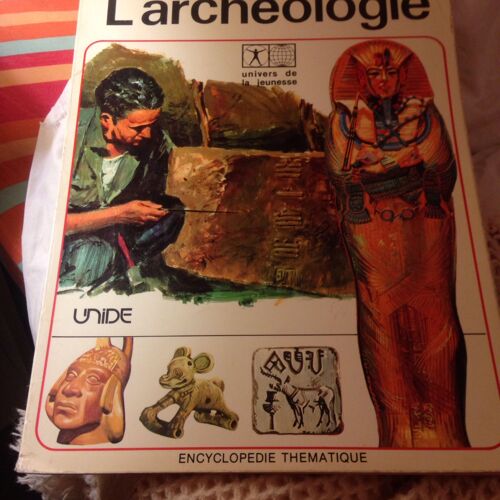 Encyclopédie Thématique - L' Archéologie