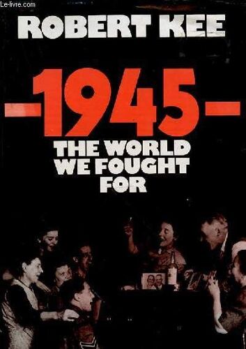 1945 - The World We Fought For