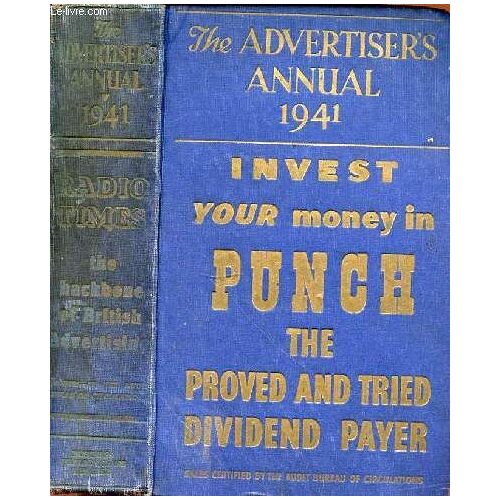 The Advertiser's Annual 1941 - Invest Your Money In Punch The Proved And Tried Dividend Payer
