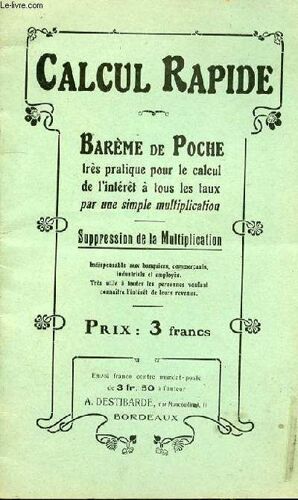 Calcul Rapide - Bareme De Poche Tres Pratique Pour Le Calcul De L'interet A Tous Les Taux Par Une Simple Multiplication - Suppression De La Multiplication