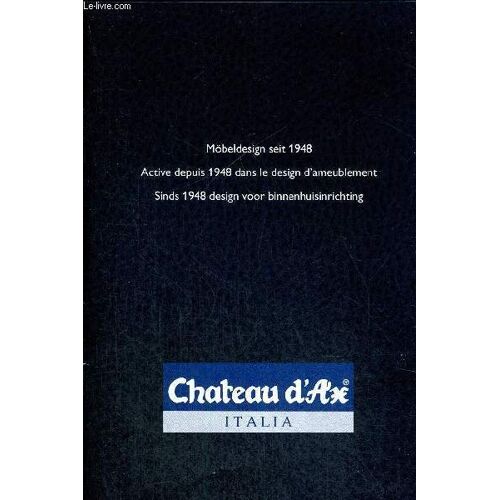 Catalogue :  Chateau D'ax Italia - Active Depuis 1948 Dans Le Design D'ameublement