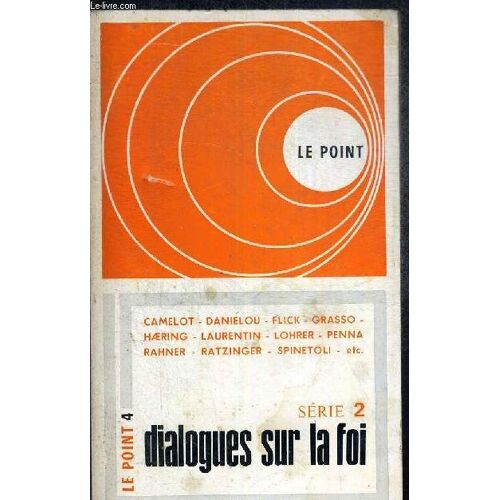 Dialogues Sur La Foi Serie 2 - Le Point