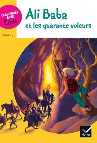 Ali Baba Et Les Quarante Voleurs - Cycle 3