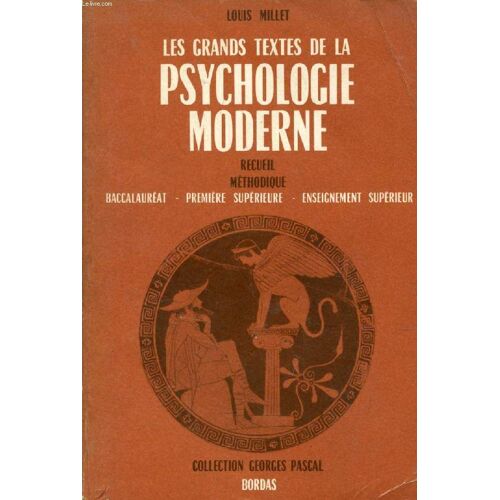 Les Grands Textes De La Psychologie Moderne, Recueil Méthodique, Baccalauréat, Première Supérieure, Enseignement Supérieur