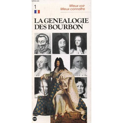 La Genealogie Des Bourbon