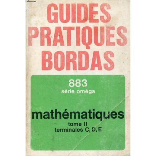 Mathematiques Baccalaureat, Tome Ii Des Sections C, D, E