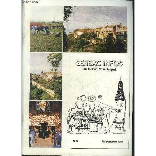Gensac Infos N°21 1er Semestre 1993 - Le Boulanger De Gensac - L'évolution Des Moyens De Transport Et De Communication Dans Notre Région Au 18e Et 19e Siècles - Gensac Bridge - Association ...