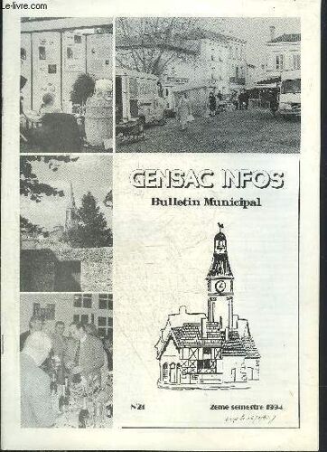 Gensac Infos N°24 2eme Semestre 1994 - Services Administratifs Et Divers - Extraits De Reunion Du Conseil Municipal - L'évolution Des Moyens De Transport Et De Communication Dans Notre ...