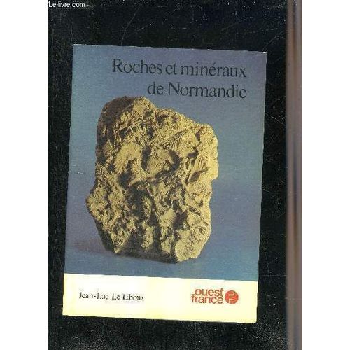 Roches Et Mineraux De Normandie.
