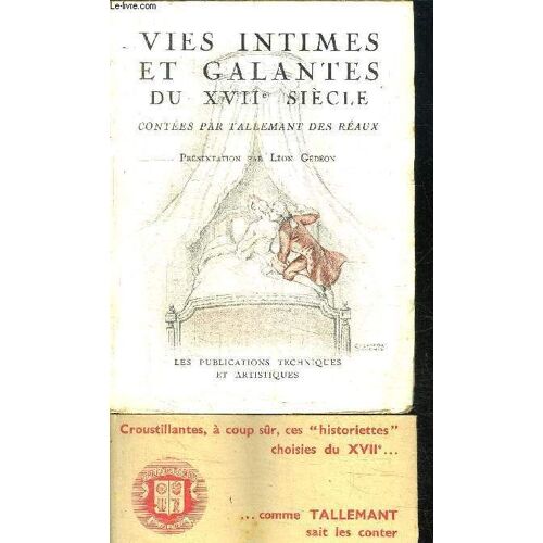 Vies Intimes Et Galantes Du Xviie Siecle