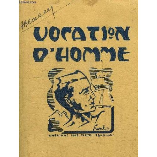 Vocation D'homme... Programme Pour Une Année De Travail