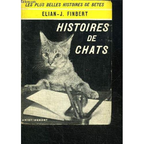 Histoires De Chats / Collection Les Plus Belles Histoires De Betes