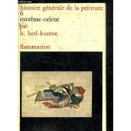 Histoire Generale De La Peinture Vi Extreme-Orient