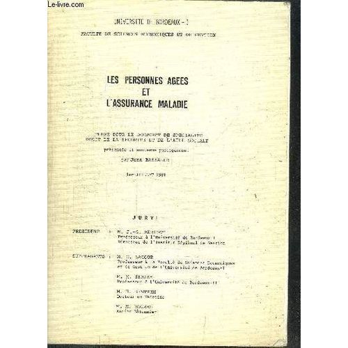 Les Personnes Agees Et L'assurance Maladie - Thes Pour Le Doctorat De Specialite Droit De La Securite Et De L'aide Sociale - 1er Juillet 1981