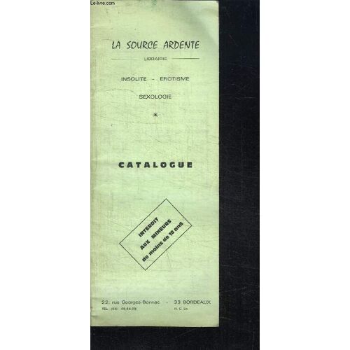 Catalogue La Source Ardente Librairie - Insolite - Erotisme - Sexologie