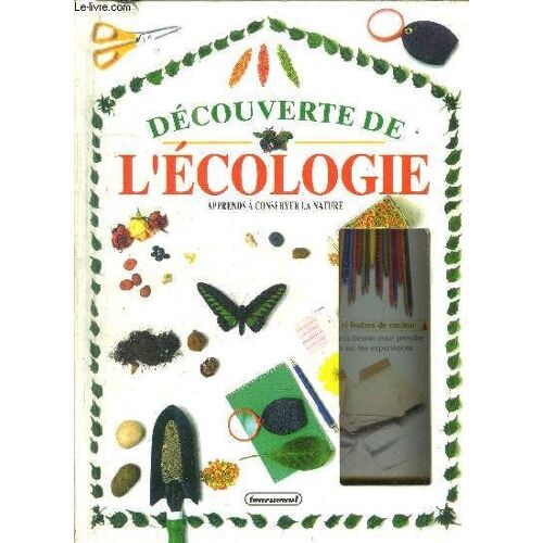 Decouverte De L'ecologie - Apprends A Conserver La Nature