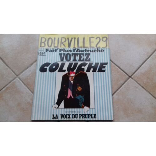 Fait' Plus L'autriche, Votez Coluche