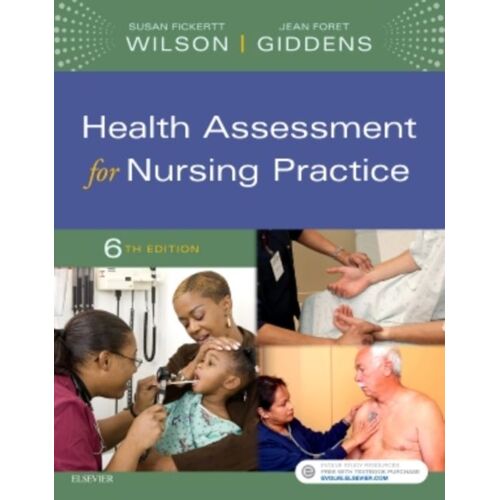 Health Assessment For Nursing Practice