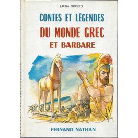 Contes Et Légendes Du Monde Grec Et Barbare