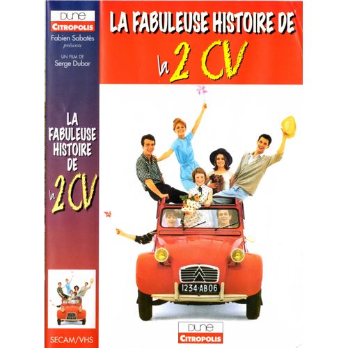 La Fabuleuse Histoire De La 2 Cv