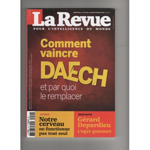 La Revue Pour L'intelligence Du Monde Comment Vaincre Daech 59