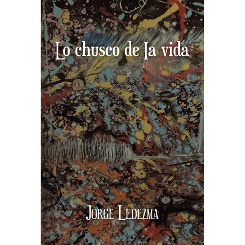 Lo Chusco De Ia Vida