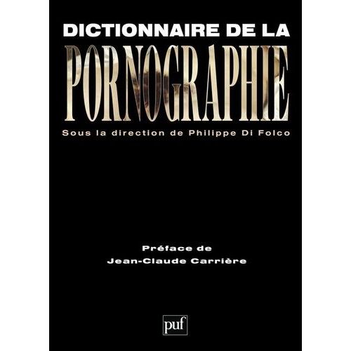 Dictionnaire De La Pornographie