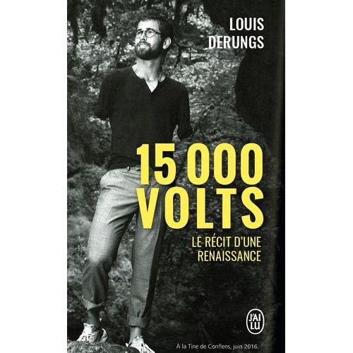 15 000 Volts - Une Méthode Pour S'accomplir - Le Récit D'une Renaissance