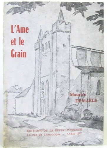 L'âme Et Le Grain, Tome Premier