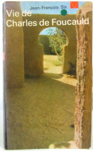 Vie De Charles De Foucauld