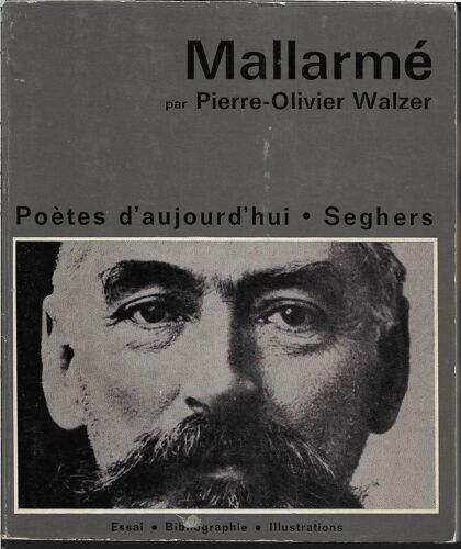 Poetes D'aujourd'hui N.94 - Mallarmé