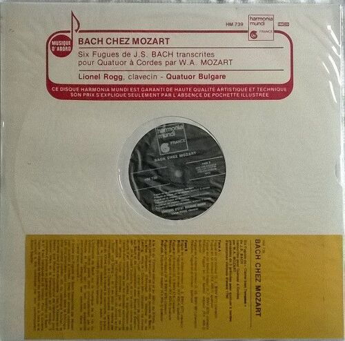 J.S. Bach -  W.A. Mozart /  Lionel Rogg . Quatuor Bulgare . Bach Chez Mozart .