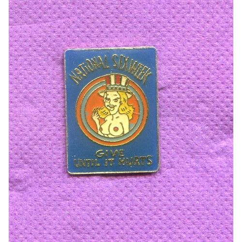 Rare Pins Pin Up Girl Sexy National Sex Week Usa N556